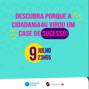 Cidadania4u na campus party 2020